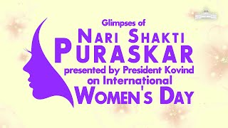 Glimpses of Nari Shakti Puraskar presented by President Kovind on International Womens Day [upl. by Dnomyaw]