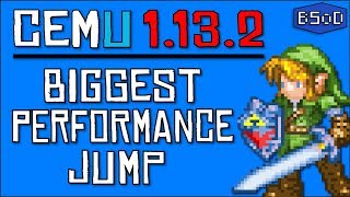 Cemu 113 2  The Biggest Performance Jump in Months [upl. by Essirehc]