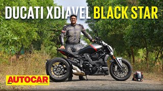 2022 Ducati XDiavel Black Star review  Power cruising on another level  First Ride  Autocar India [upl. by Saticilef]