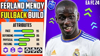 BEST META INSANE FULLBACK FERLAND MENDY BUILD EA FC 24 Pro Clubs [upl. by Akalam]