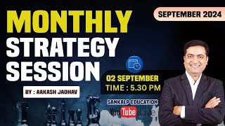 Monthly Strategy Session  September 2024  Aakash Jadhav [upl. by Heisel]