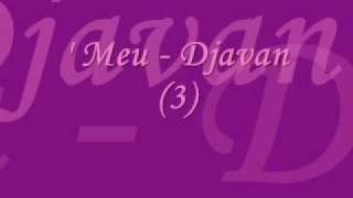 Meu  Djavan 3 [upl. by Yenaj769]