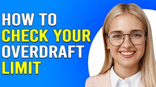 How To Check Your Overdraft Limit How To Find Your Overdraft Limit [upl. by Power875]