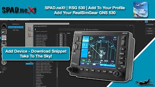 MSFS  RealSimGear GNS 530  SPADneXt Configuration [upl. by Shurlocke870]