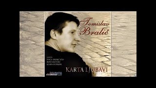 Karta ljubavi  Tomislav Bralić OFFICIAL AUDIO [upl. by Link641]