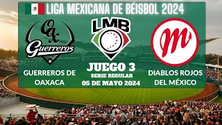 ⚾️Guerreros de Oaxaca vs Diablos Rojos⚾️Donde Verlo EN VIVOLiga Mexicana de Béisbol 2024 [upl. by Carlen]