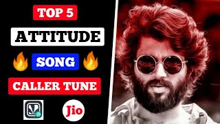 Top 5 Popular Attitude Jio Tune  Instrumental Jio Caller Tune  Attitude Bgm Jio Caller Tune [upl. by Ikkin502]