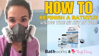 How to Refinish a Bathtub with Bathworks Kit  DIY Tutorial ft Serena Appiah from Thrift Diving [upl. by Zug373]