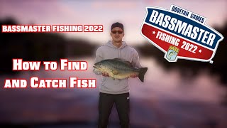 First Look and How to Find and Catch Bass in Bassmaster Fishing 2022 [upl. by Senga482]