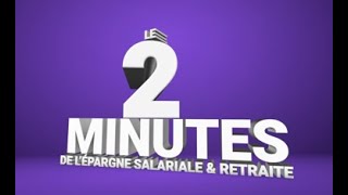 Le 2 minutes de lépargne salariale et retraite  quotLa portabilitéquot [upl. by Bartel]