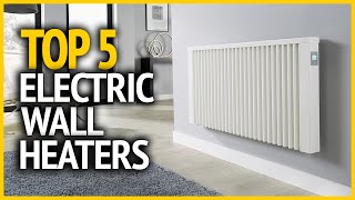 Best Electric Wall Heaters 2023  Top 5 Best Electric Wall Heaters Reviews [upl. by Annoed806]