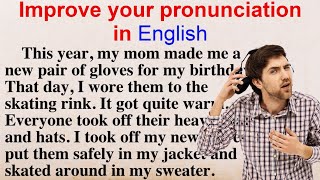 Reading Practice Improve your pronunciation in English [upl. by Alane]