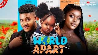 WORLD APART  CHIDI DIKE EBUBE OBIO MIWA OLORUNFEMI  NIGERIAN MOVIE 2024 [upl. by Lennod]