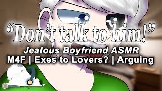 M4F Jealous Ex Visits You At 3AM Exes to Lovers Argument ASMR Roleplay [upl. by Asamot]