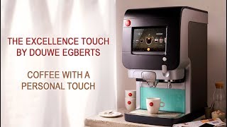 Excellence Touch Coffee Machine  Coffee with a Personal Touch  Douwe Egberts Cafitesse [upl. by Odlanir667]