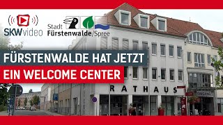 In Fürstenwalde gibt es jetzt ein Welcome Center [upl. by Ellenrad]