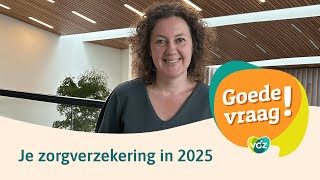 Wat verandert er aan jouw basisverzekering in 2025 [upl. by Angus42]