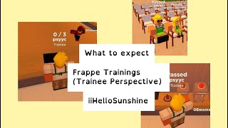 What to expect  Roblox Frappe Trainings Trainee Perspective  iiHelloSunshine [upl. by Stinky]