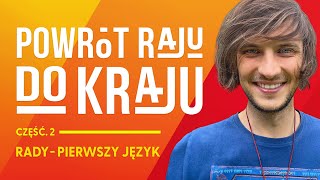 Powrót Raju do Kraju  Rady Część 2 [upl. by Gene53]