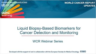 WCR Updates Webinar Series  Liquid BiopsyBased Biomarkers for Cancer Detection and Monitoring [upl. by Tinya]