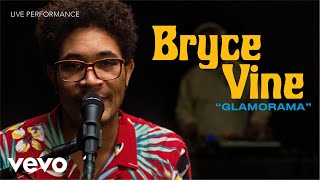 Bryce Vine  quotGlamoramaquot Live Performance  Vevo [upl. by Laney]