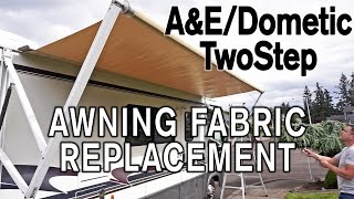 How To Replace AampE  Dometic TwoStep Awning Fabric [upl. by Glaudia879]