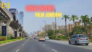 4K 60fps Dubai Driving  Palm Jumeirah [upl. by Gessner]