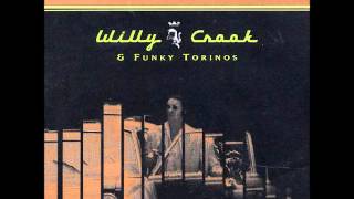 Willy Crook y los Funky Torinos  Idem álbum completo [upl. by Kcaz]