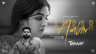 Ambar  Parmish Verma  Wamiqa Gabbi  Sukhan Verma  Tabaah In Theatres Now [upl. by Emad979]