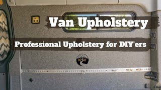 Wall Panel Upholstery  DIY Sprinter Camper Van [upl. by Innavoij]