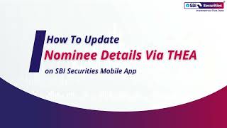 How to update Nominee details via THEA on SBI securities website [upl. by Gail]