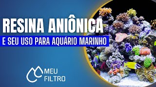 Resina Aniônica A400 e uso para aquário marinho [upl. by Alec509]