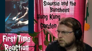 Siouxie And The Banshees Hong Kong Garden First Time Reaction [upl. by Tnecnev]