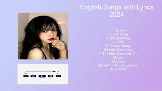 English Songs With Lyrics 2024  Most Popular Hits Playlist  Greatest Hits ✨ [upl. by Kassandra]