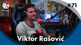 Pod Kapicom 71  Viktor Rašović [upl. by Nies]