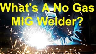 How To Use A No Gas MIG Welder And Save Money With Flux Core MIG Welding [upl. by Derrej]