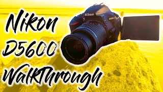 Nikon D5600 Walkthrough [upl. by Intihw]