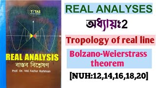 Real AnalysisChepter2BOLZANOWEIERSTRASS THEOREMHonours 3rd yearNUH161820100Important [upl. by Byram718]