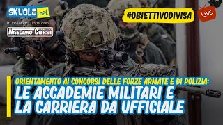 ObiettivoDivisa le Accademie Militari e la carriera da Ufficiale [upl. by Assirahs824]