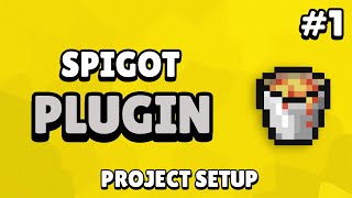 Spigot Custom Plugin Tutorial  Project Setup 1 [upl. by Inafetse495]