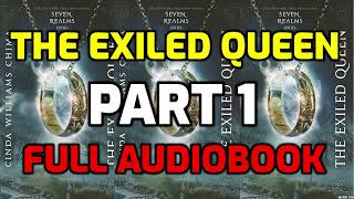 The Exiled Queen Seven Realms 2  Part 1 COMPLETE AUDIOBOOK [upl. by Guod343]