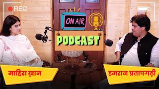 Imran Pratapgarhi Podcast  Mahira Khan  Molitics [upl. by Lihcox]