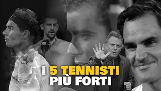 Chi sono i 5 TENNISTI più forti di sempre [upl. by Quentin]