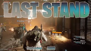 LAST STAND DIVISION SEPT 2023 tomclancy pvp laststand tomclancythedivision [upl. by Shirlee571]