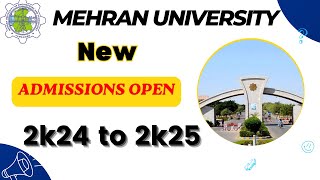 Mehran university Admissions are open 2024 25 [upl. by Nehemiah]