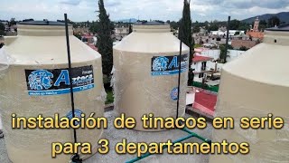 instalación de tinacos para 3 departamentos [upl. by Assirialc]