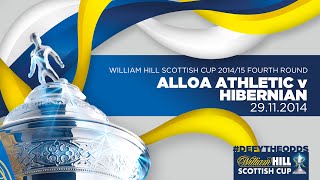 Alloa Athletic 12 Hibernian  William Hill Scottish Cup 201415 Fourth Round [upl. by Christa]