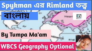 Rimland theory of SpykmanWBCS OPTIONAL GEOGRAPHYSocial and Political Geography [upl. by Carter291]