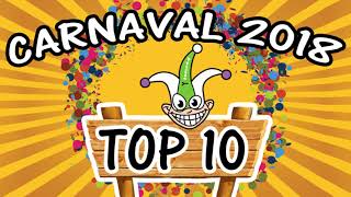 Carnaval mix 2018 Carnaval 2018 TOP 10 [upl. by Darrey]