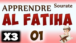 Apprendre sourate Al fatiha débutant Répétée 3 fois  cours tajwid coran  learn surah Al Fatiha [upl. by Yraeg]